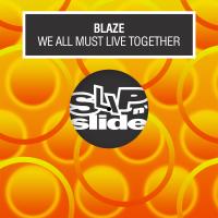 Artwork for We All Must Live Together by Blaze