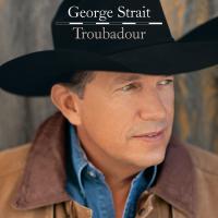 Artwork for Troubadour by George Strait