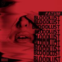 Artwork for Bloodlust by Fatum