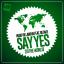 Artwork for Say Yes (To The World) (Extended Mix)