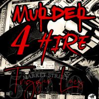 Artwork for Murder 4 Hire by Trigger Locs