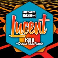 Artwork for Kill It by Lucent