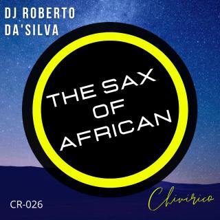 Artwork for The Sax Of African (Original Mix)