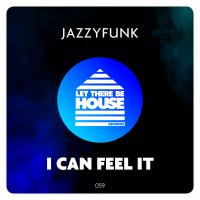 Artwork for I Can Feel It by JazzyFunk