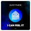 Artwork for I Can Feel It (Extended Mix)
