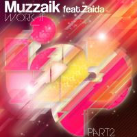 Artwork for Work It (Remixes) by Muzzaik