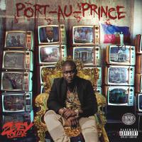 Artwork for Port-Au-Prince by Zoey Dollaz