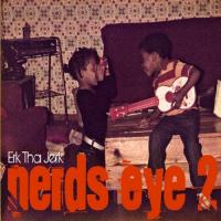 Artwork for Nerd's Eye 2 by Erk Tha Jerk