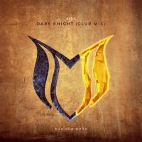 Artwork for Dark Knight (Club Mix) by Ayda