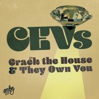 Artwork for Crack The House EP by CEV's