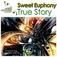 Artwork for True Story by Sweet Euphony