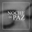 Artwork for Noche de Paz (feat. Jp Saavedra, Daniel Miranda & Valentino Baos)