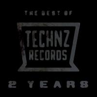 Artwork for The Best Of Technz Records... 2 Years by Various Artists