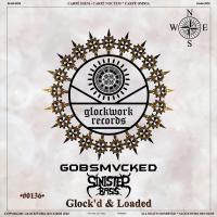 Artwork for GLOCK'D & LOADED by Glockwork