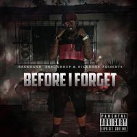 Artwork for Before I Forget by Sean Dre