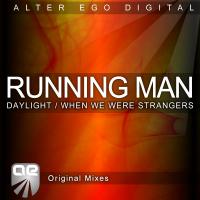 Artwork for Daylight / When We Were Strangers by Running Man