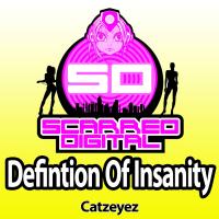 Artwork for Definition Of Insanity by Catzeyez