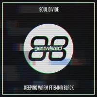 Artwork for Keeping Warm by Soul Divide