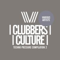 Artwork for Clubbers Culture: Techno Pressure Compilation 2 by Various Artists