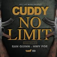 Artwork for No Limit (feat. San Quinn & Hwy Foe) by Cuddy