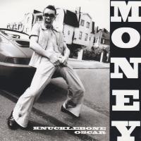 Artwork for Money by Knucklebone Oscar