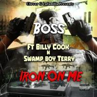 Artwork for Iron On Me (feat. Billy Cook & Swamp Boy Terry) by Boss