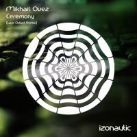 Artwork for Ceremony (Luke Odard Remix) by Mikhail Ovez