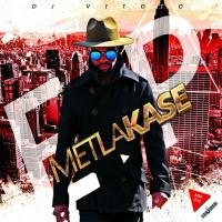 Artwork for Metlakase Ep by DJ VITOTO