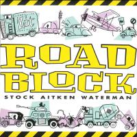 Artwork for Roadblock by Stock Aitken Waterman