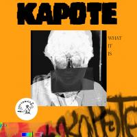 Artwork for What It Is by Kapote