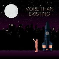 Artwork for More Than Existing by Austin Awake