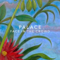 Artwork for Face In the Crowd by Palace