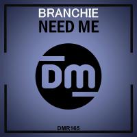 Artwork for Need Me by Branchie