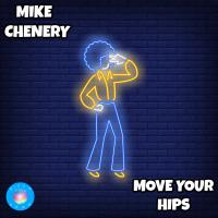 Artwork for Move Your Hips by Mike Chenery