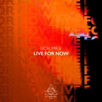 Artwork for Live For Now by UCH