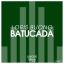 Artwork for Batucada (Original Mix)