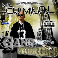 Artwork for Hi-Power Collectables Presents: Mr. Criminal's Gang Stories by Mr. Criminal