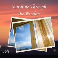 Artwork for Lofi: Sunshine Through the Window by Focus