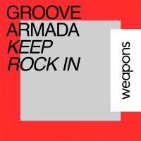 Artwork for Keep Rock In by Groove Armada