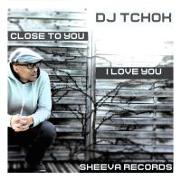 Artwork for Close to you E.P. by DJ Tchok