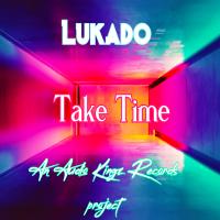 Artwork for Take Time by Lukado