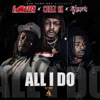 Artwork for All I Do by E Mozzy