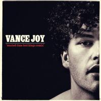 Artwork for Wasted Time (Lost Kings Remix) by Vance Joy