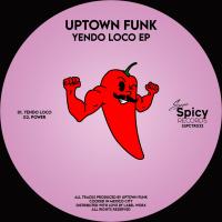 Artwork for Yendo Loco EP by Uptown Funk