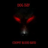 Artwork for Dog Day by Cooper Blood Band