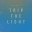 Artwork for Trip The Light
