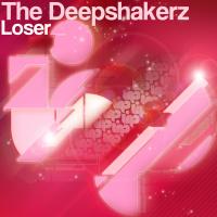 Artwork for Loser by The Deepshakerz