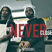 Artwork for We Never Close by Chase N. Cashe