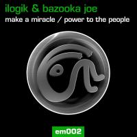 Artwork for Make A Miracle / Power To The People by Ilogik