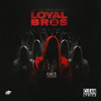 Artwork for Lil Durk Presents: Loyal Bros 2 by Only The Family